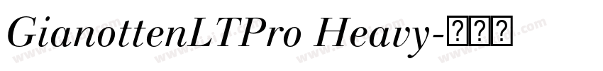 GianottenLTPro Heavy字体转换